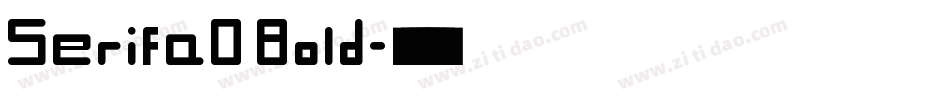 SerifaD Bold字体转换